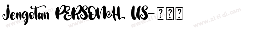 Jengotan PERSONAL US字体转换 Jengotan PERSONAL US字体转换